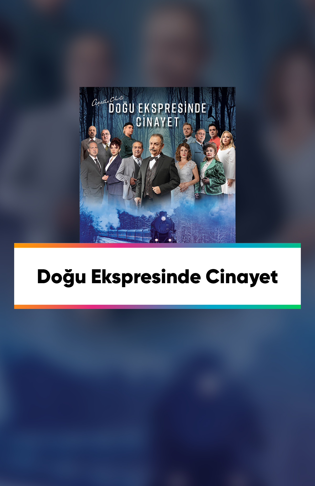 Çeşitli illerde gerçekleşecek olan Doğu Ekspresinde Cinayet tiyatro etkinliği biletlerinde Akla Kara Kadıköy ve Fişekhane hariç seanslarda %20 daha az öde.%20 daha az öde -1