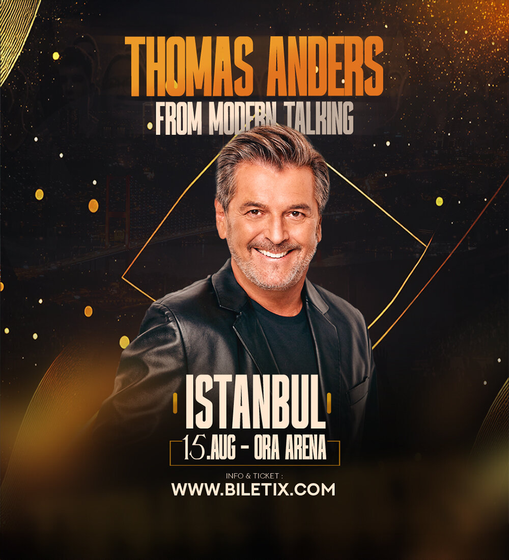 İstanbul Ora Arena'da gerçekleşecek olan Thomas Anders from Modern Talking etkinlik biletlerine %25 daha az öde.%25 daha az öde -1