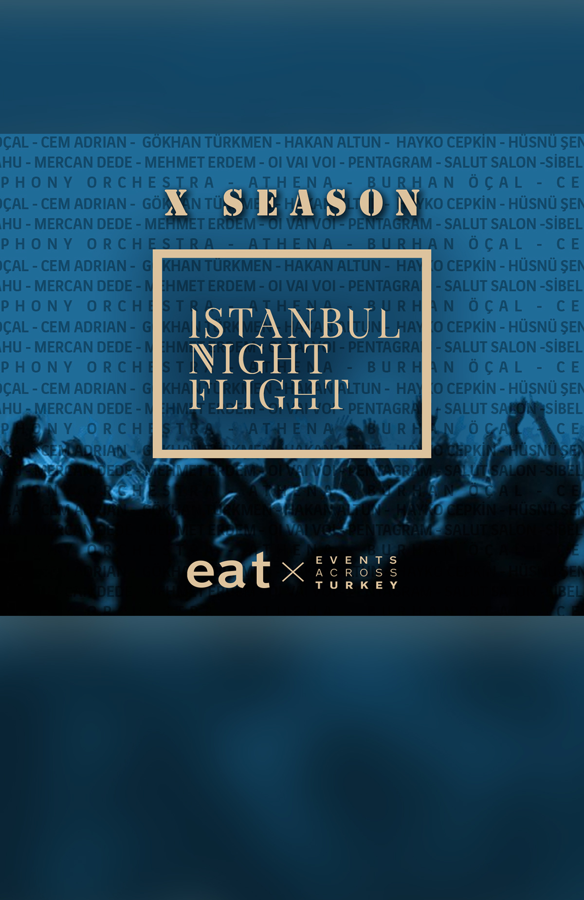 Çeşitli tarihlerde ve şehirlerde gerçekleşecek olan İstanbul Night Flight konserlerine ait biletlerinde %10 hediye. PROMOSYON KODU: HopiEfsane%10 hediye -1