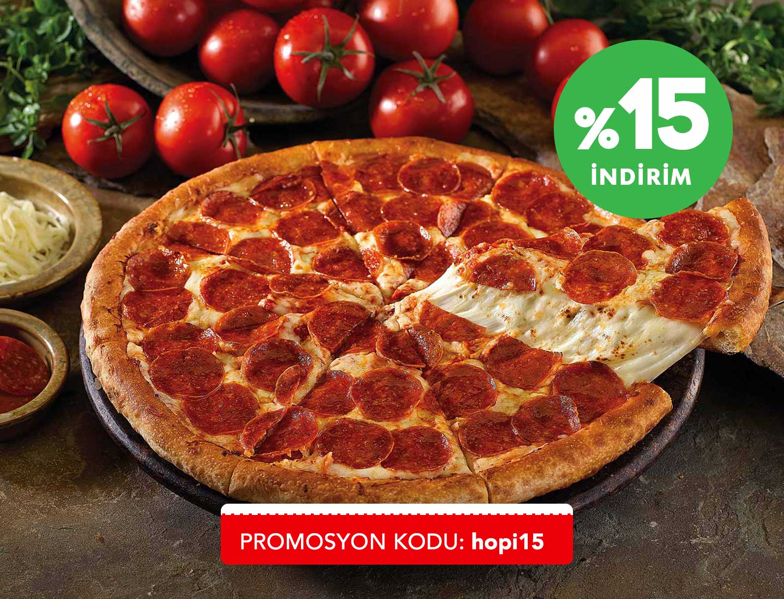 Papa Johns'da tüm siparişlerde %15 hediye.%15 hediye -1