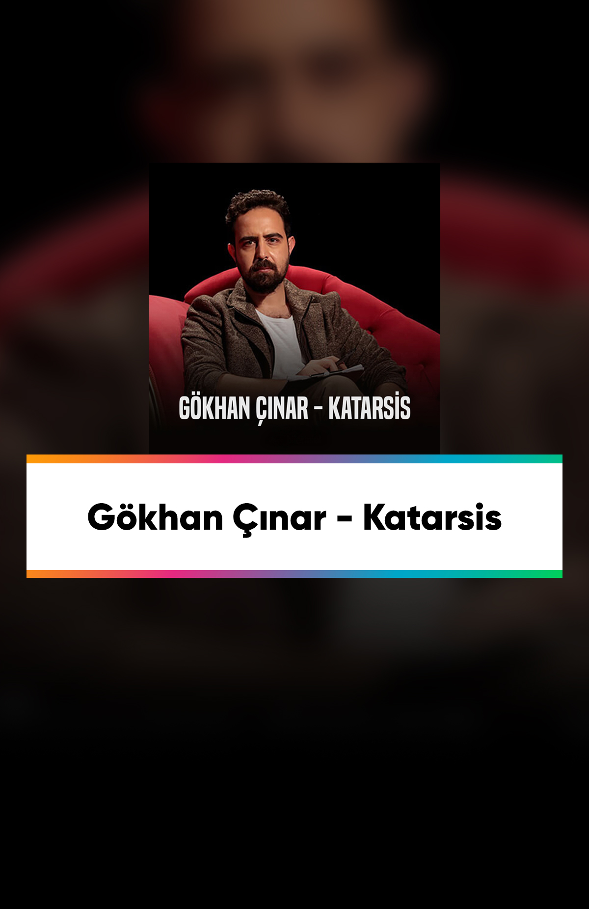 Çeşitli illerde gerçekleşecek olan Gökhan Çınar-Katarsis-Gel Yeniden Başlayalım etkinliği biletlerinde %20 daha az öde.%20 daha az öde -1