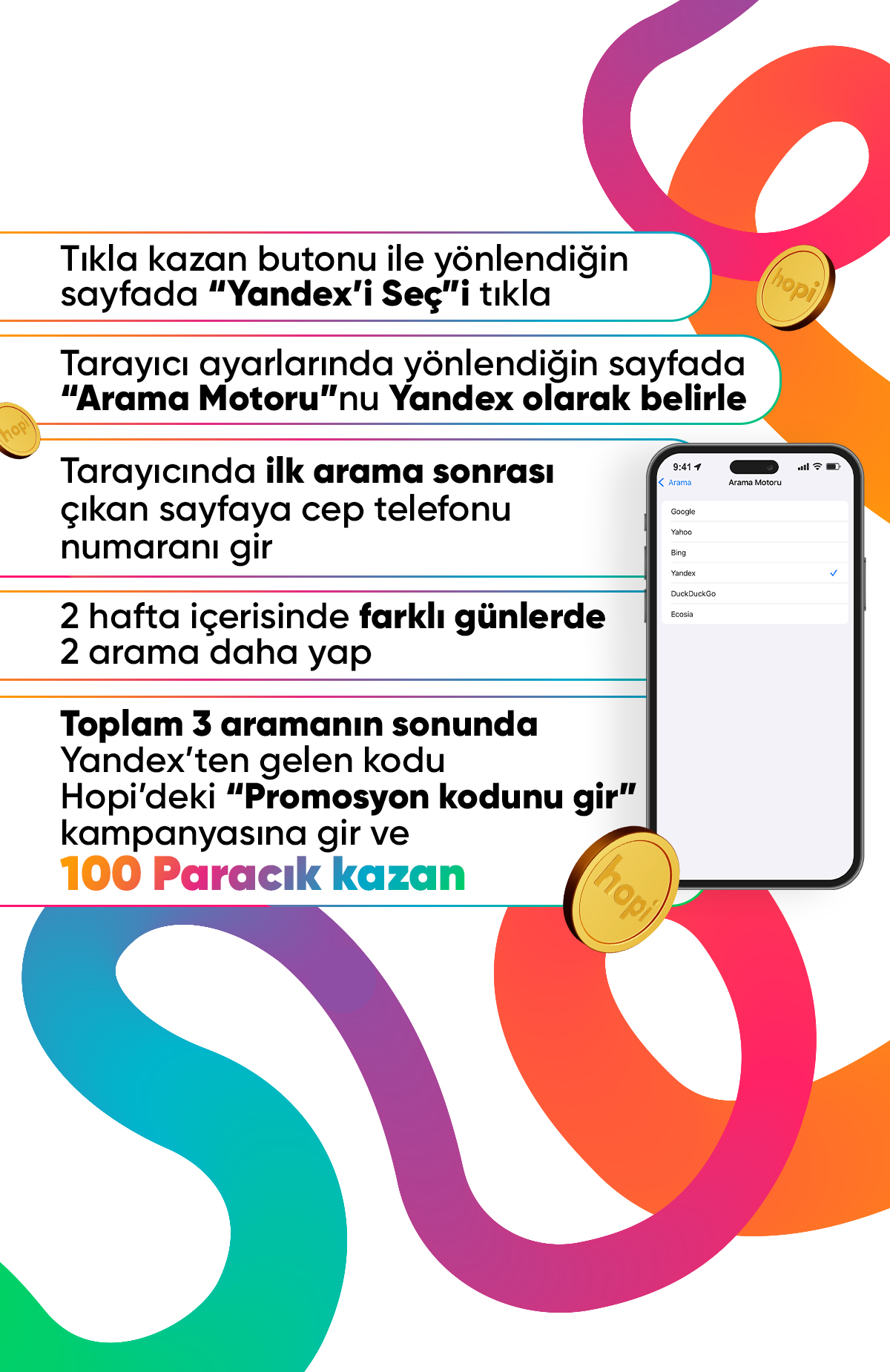 Tıkla kazan butonuyla yönlenip arama motorunu Yandex yaparak 2 haftada farklı günlerde 3 arama gerçekleştir, 100 Paracık kazan. Detaylar aşağıda.100 Paracık kazan -2
