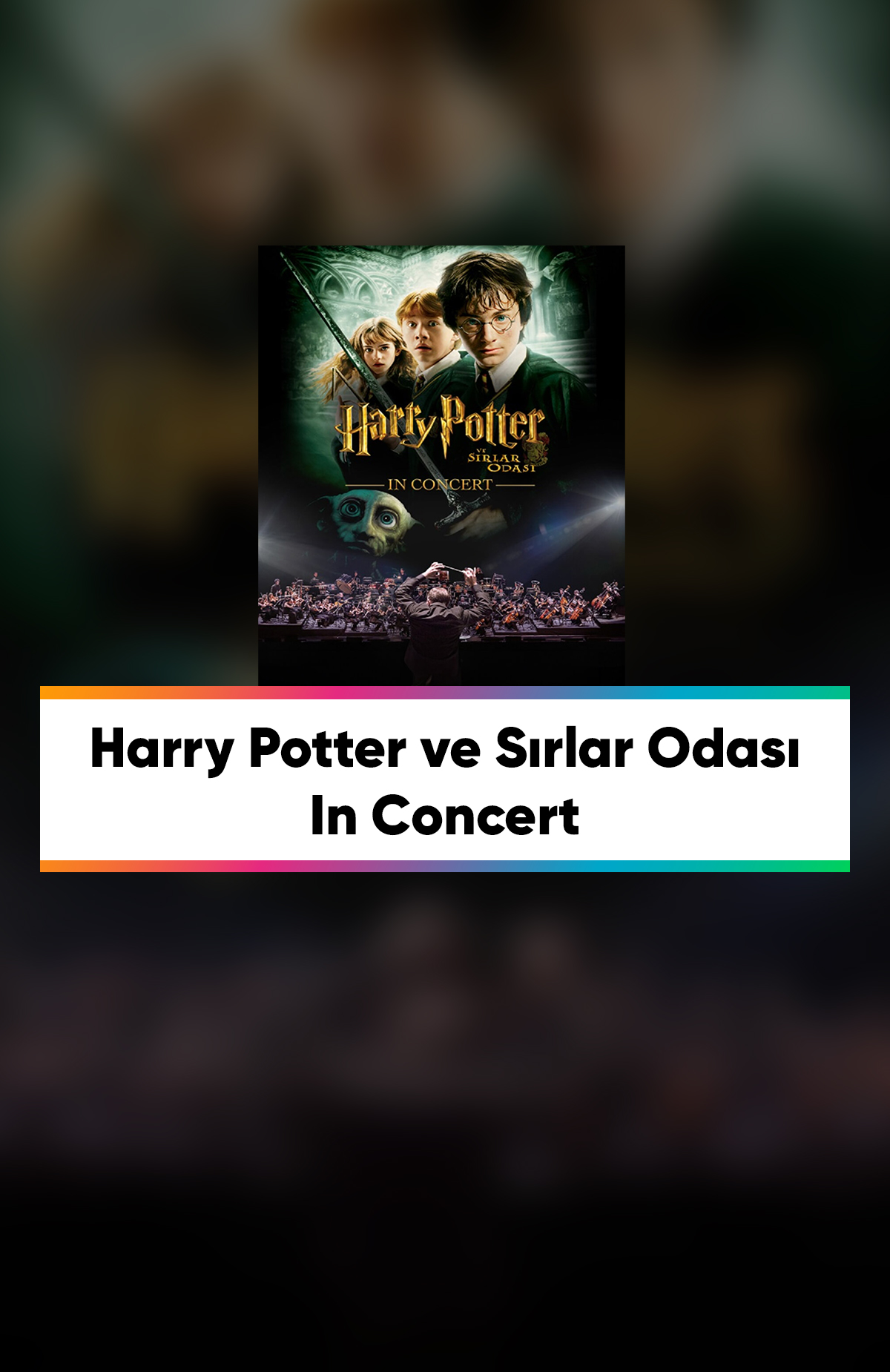 Ankara'da gerçekleşecek olan Harry Potter ve Sırlar Odası™ In Concert 7 Aralık 14.00 seansında %20 daha az öde.%20 daha az öde -1