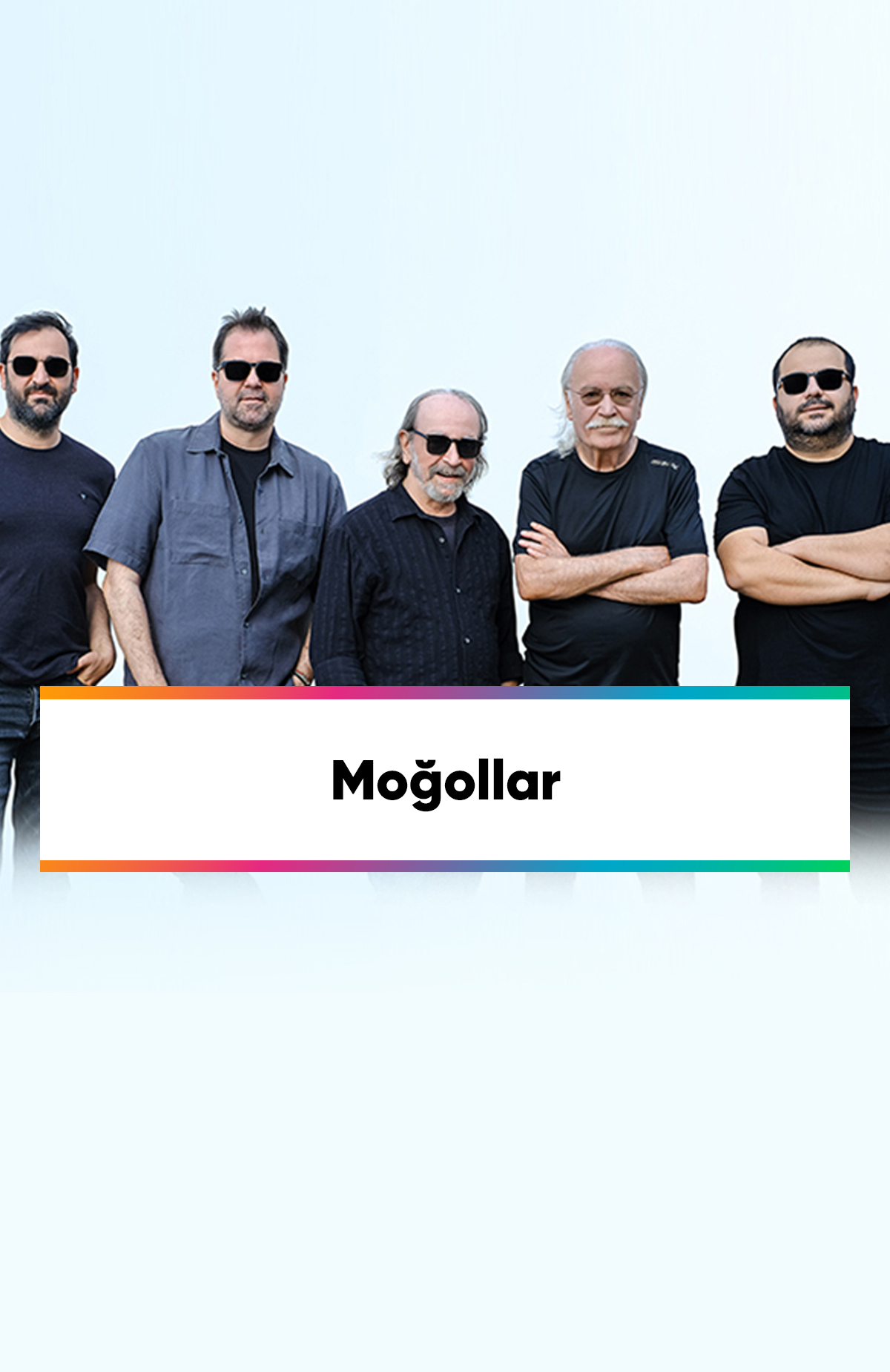 Kadıköy Sahne'de gerçekleşecek olan Moğollar konser etkinliği biletlerinde %25 daha az öde.%25 daha az öde -1