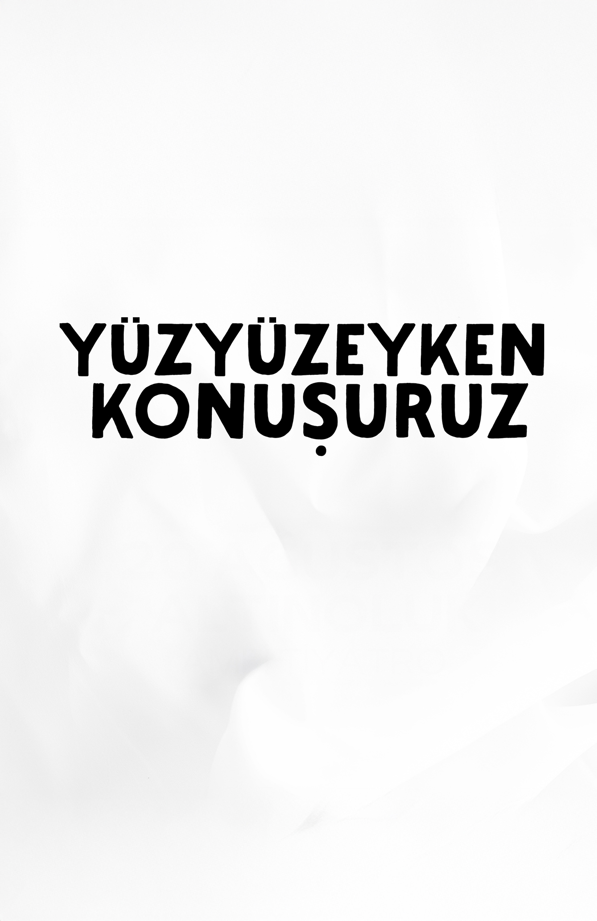Yüzyüzeyken Konuşuruz konserine [object Object]