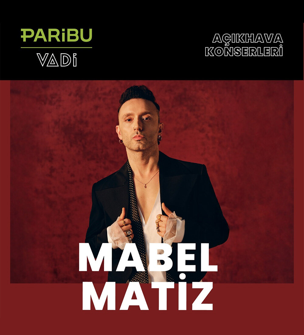 Paribu Vadi Açıkhava'da gerçekleşecek olan Mabel Matiz konser etkinliği biletlerine %25 daha az öde.%25 daha az öde -2